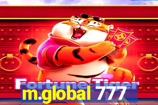 m.global 777